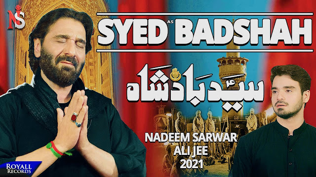 Syed Badshah Kalam Lyrics - Nadeem Sarwar 2021