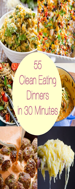 Top 55 Clean Eating Dinner Recipes in 30 Minutes to Serve