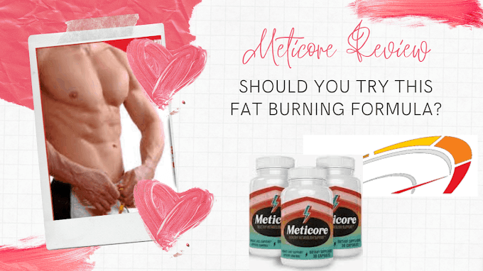 Meticore Review - Should You Try This Fat Burning Formula?