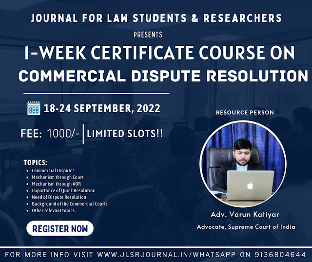 [Certificate Course] 1 Week Certificate Course on Commercial Dispute Resolution by JLSR Journal [Register Soon] 