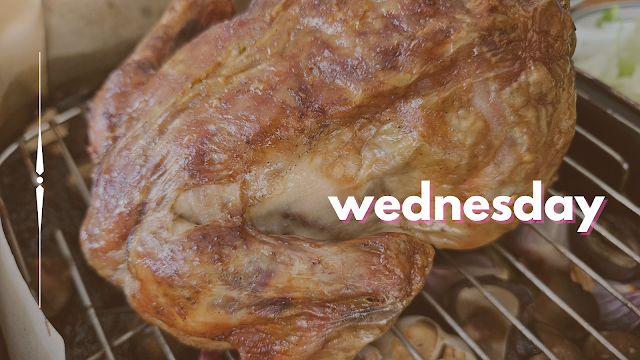 Wednesday - Roast Chicken