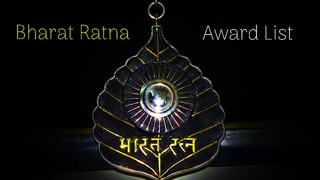 Bharat Ratna Award List | List of Bharat Ratna Award Winners Year Wise