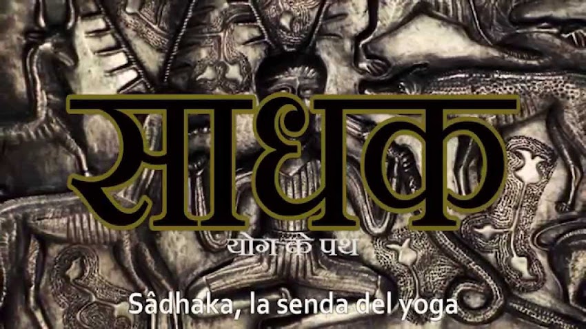 "Sâdhaka, La Senda del Yoga" disponible para ver Online.