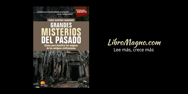 Grandes misterios del pasado - Tomás Martínez Rodríguez