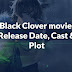 Resmi!!! Black Clover Akan Merilis Movie