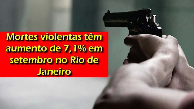 Mortes violentas têm aumento de 7,1% em setembro no Rio de Janeiro 