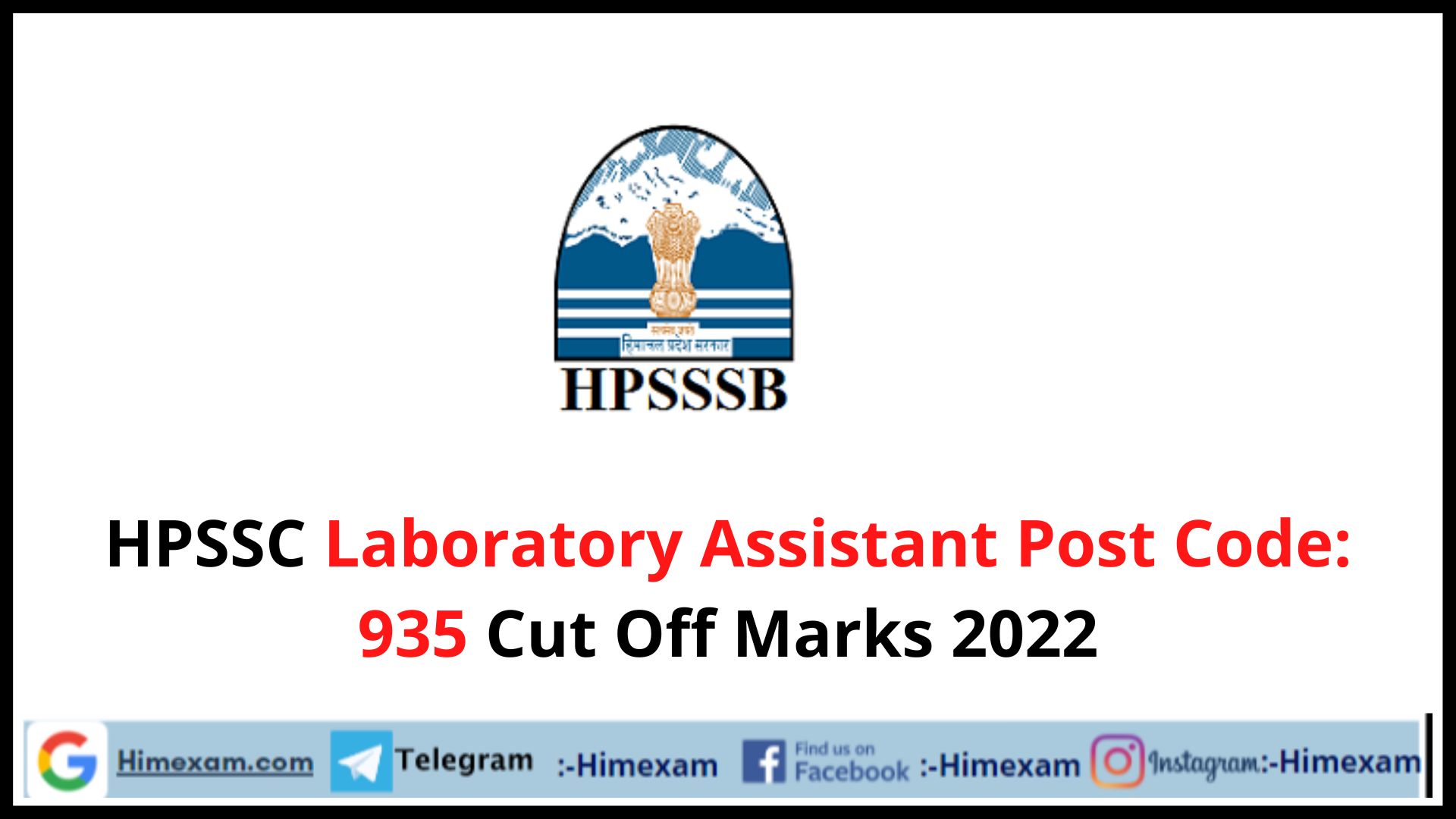HPSSC Laboratory Assistant Post Code: 935 Cut Off Marks 2022