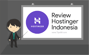 Review Hostinger Indonesia: Web Hosting Murah yang Terjamin Kualitas dan Performanya