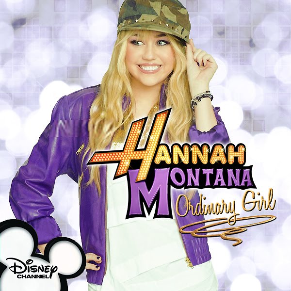 Hannah Montana Ordinary Girl FanMade Single Cover Made by tGomez