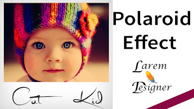 Polaroid Effect using Photoshop , Photoshop Tutorials