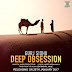 Deep Obsession Lyrics Gurj Sidhu