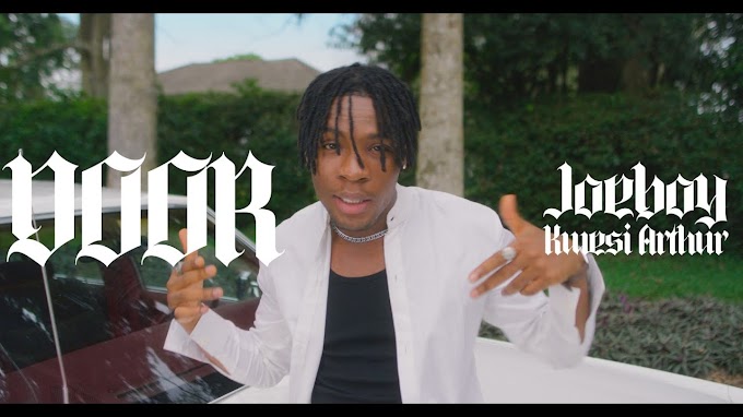 Download Video : Joeboy Ft Kwesi Arthur - Door Mp4