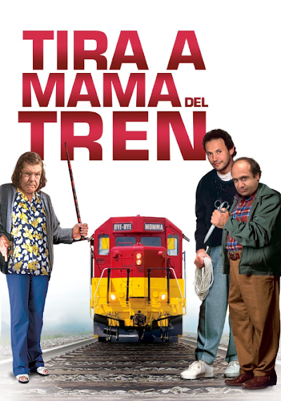 Tira a mamá del tren (1987)