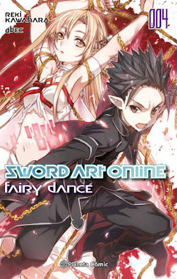 SWORD ART ONLINE #4 Fairy Dance #2. Reki Kawahara & Abec (Planeta Comics - 19 septiembre 2017) NOVELA LIGERA | LIGHT NOVELS portada libro español