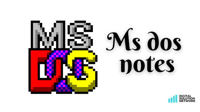 Ms DOS Notes ( Microsoft DOS Notes )