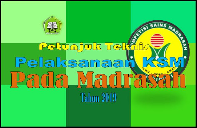 Juknis dan Contoh Soal KSM MTs Tahun 2019