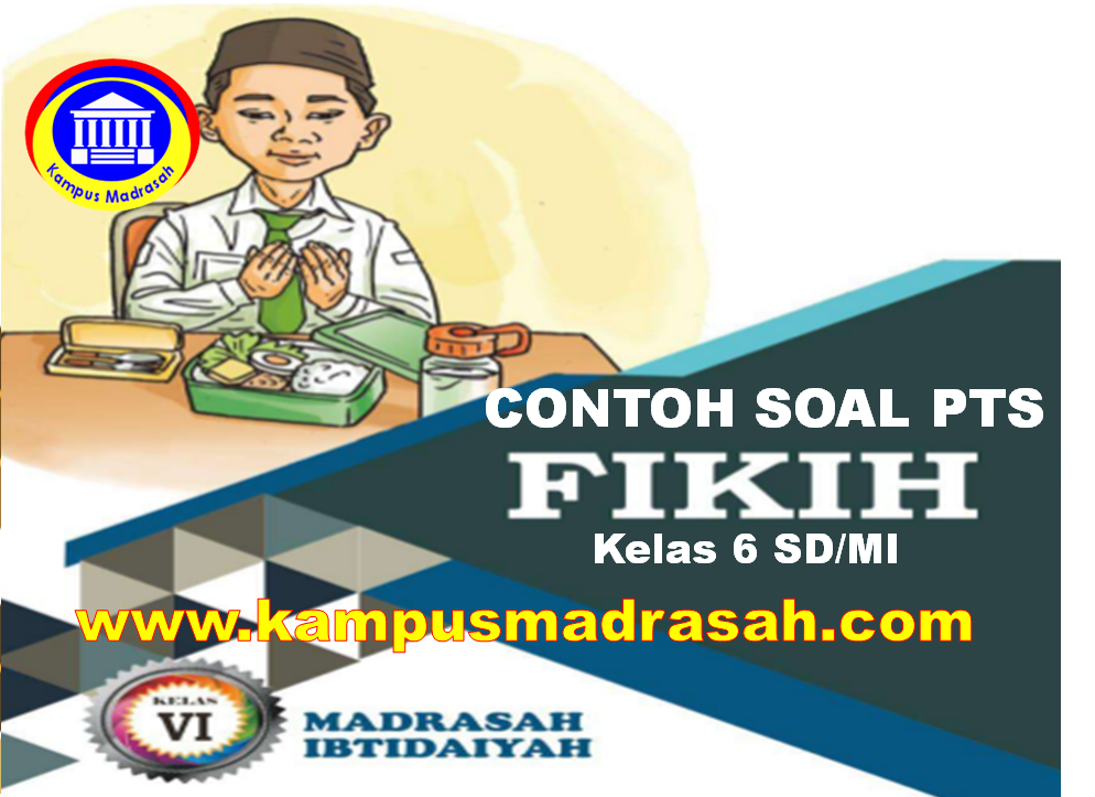 Soal PTS FIQIH Semester 1 Kelas 6 SD/MI