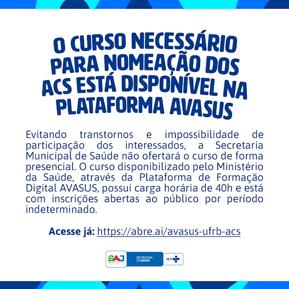SAJ: Prefeitura informa que curso necessário para nomeação dos Agentes Comunitários de Saúde, está disponível na plataforma AVASUS