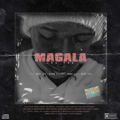LOS VOG - MAGALA feat. MARTINEZ x MAURO SAFARY x MUNK SLEY & MART VILL (Música) | RAP PLATINA