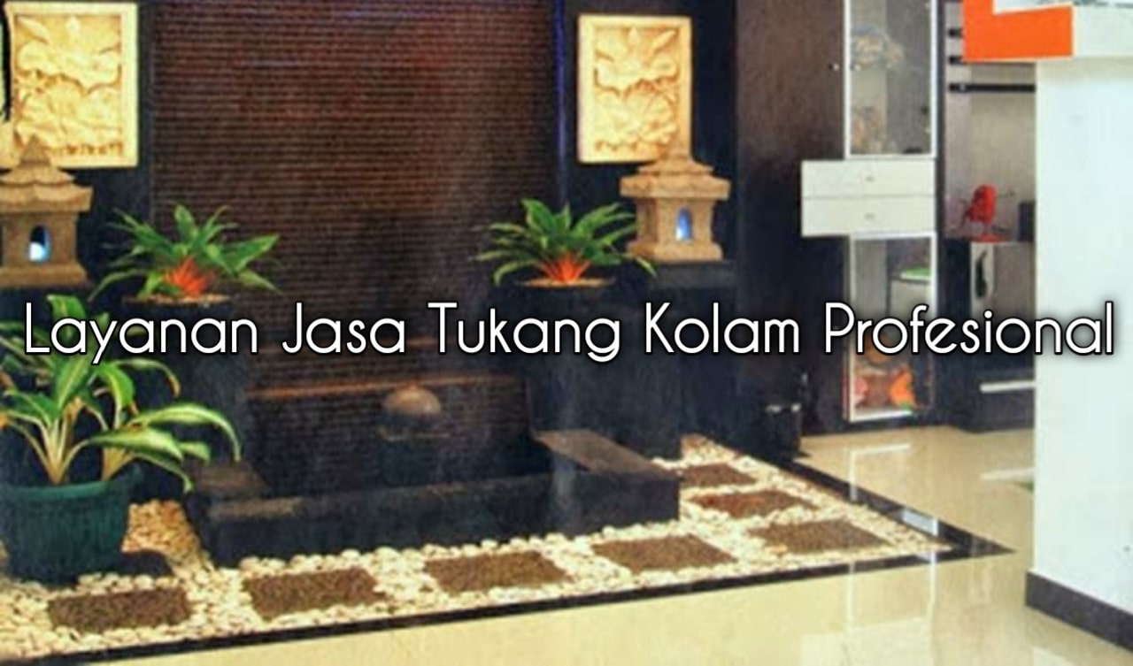 Jasa Pembuatan Kolam Minimalis Koi Lamongan | Harga Pembuatan Kolam Minimalis Di Lamongan Jawa Timur