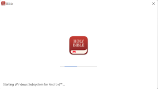 The Brown Bible App loge and text at the bottom that says Starting Windows Subsystem for Android