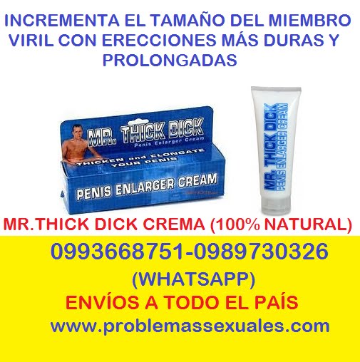 MR. THICK DICK: DISFUNCIÓN ERÉCTIL- ENGROSAMIENTO DEL MIEMBRO VIRIL