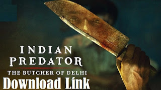 Indian Predator the diary of a serial killer download filmyzilla 720p, 1080p, Full HD