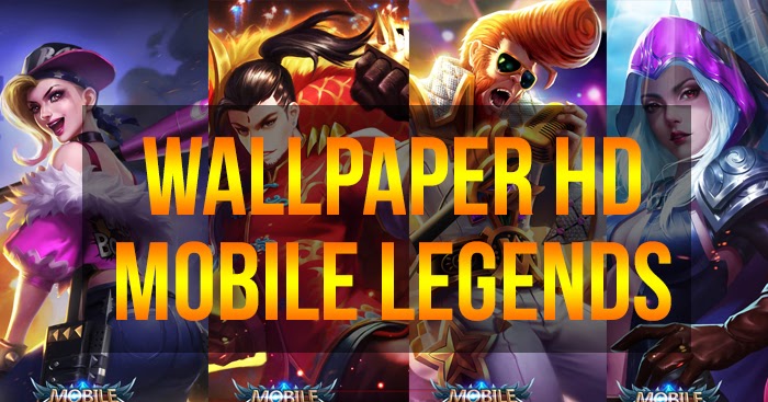 Kumpulan Wallpaper Mobile Legends HD Part 2  SomeOnlyClub