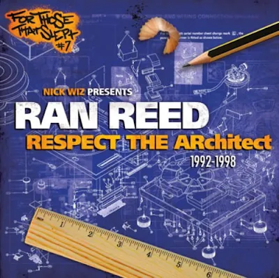 Ran Reed Respect The Architect 1992-1998 
