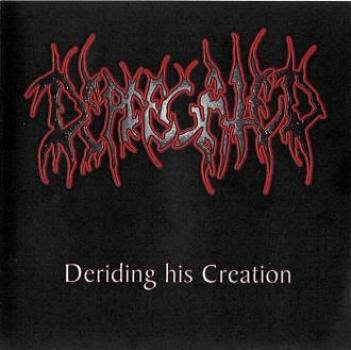 Deprecated - Deriding His Creation (1998)