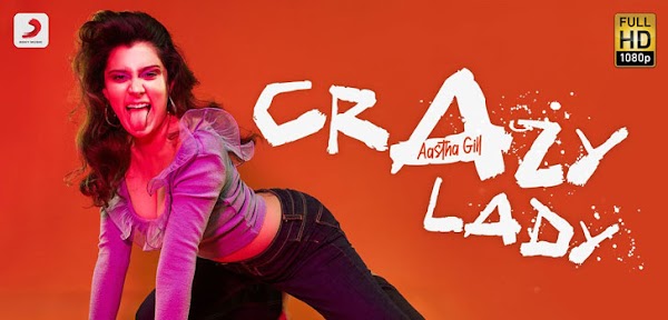 Crazy Lady Lyrics - Aastha Gill