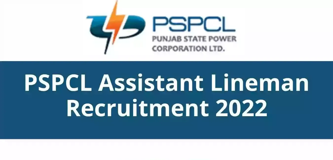 PSPCL Recruitment 2022 for 1690 Assistant Lineman Vacancies