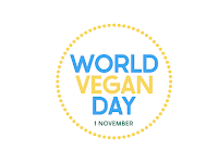 World Vegan Day - 01 November.