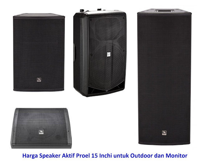 Harga Speaker Aktif 15 Inchi Proel