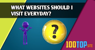 What websites should I visit everyday?