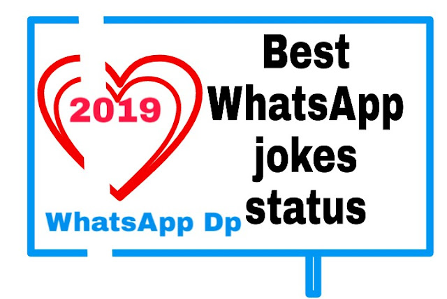 Best WhatsApp jokes status .2019