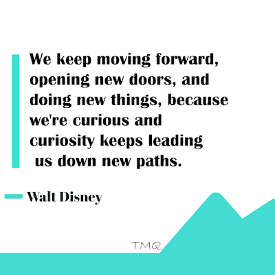 best lines for life - walt disney quote - we keep moving forward