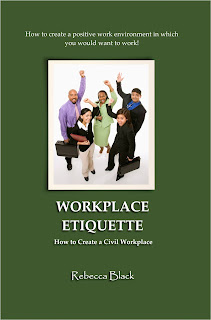 Workplace Etiquette book written by Rebecca Black