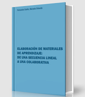 Elaboración de materiales de aprendizaje: de una secuencia lineal a una colaborativa - Fernanda Ozollo - PDF - Ebook