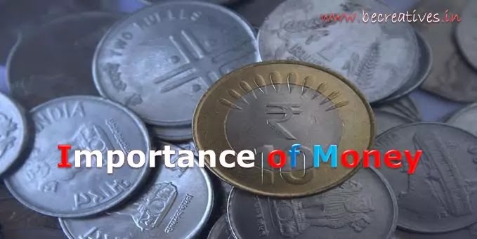 importance of money,why money is important,importance of saving money,benefits of saving money,advantages of money,disadvantages of money