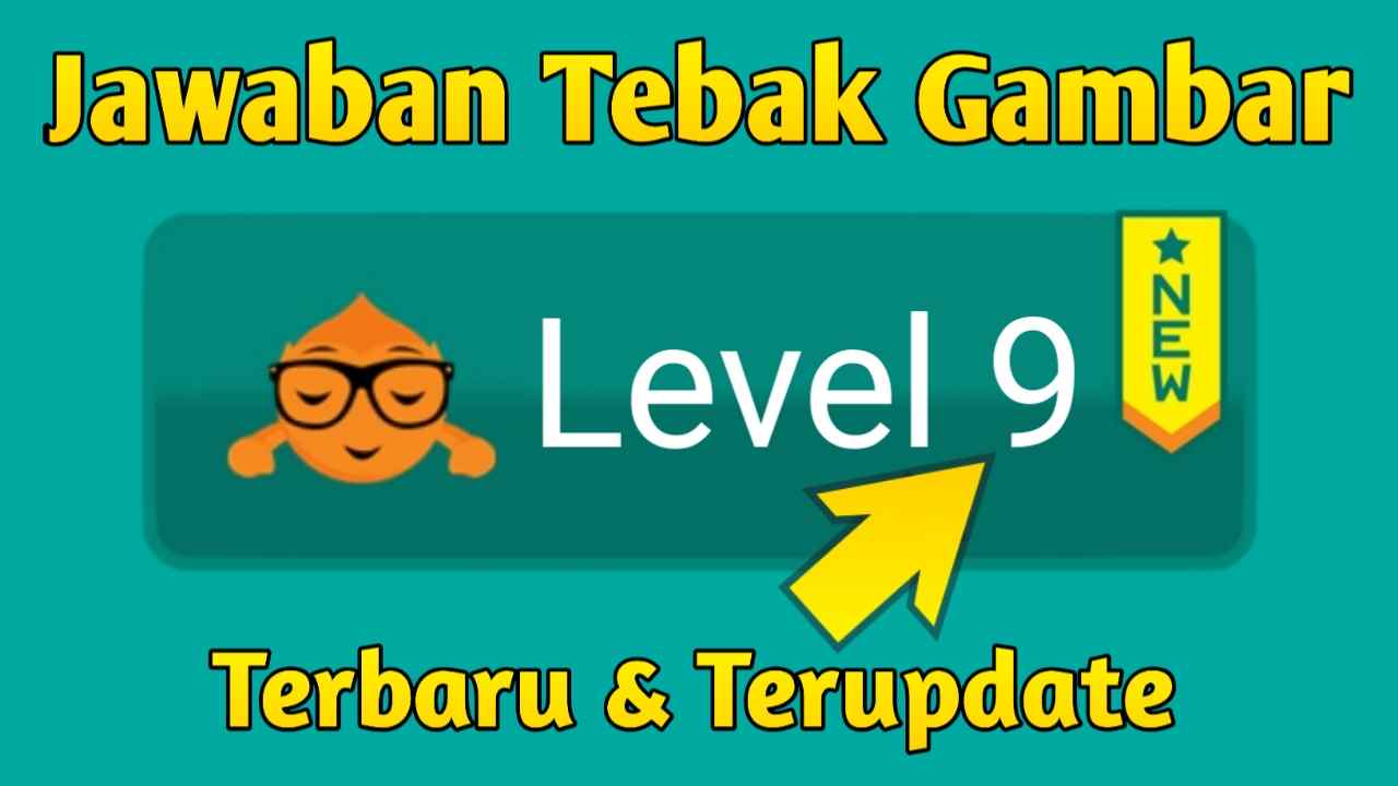 Kunci Jawaban Tebak Gambar Level 9