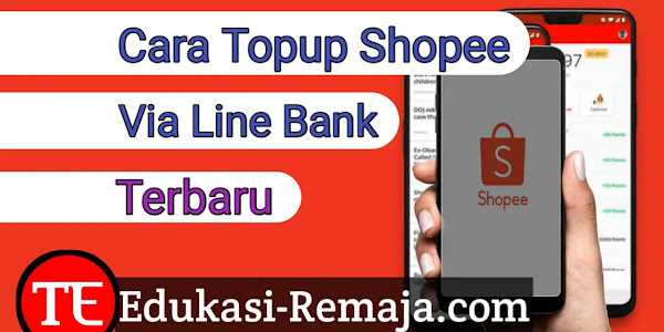 Cara Topup ShopeePay pakai LineBank Terbaru