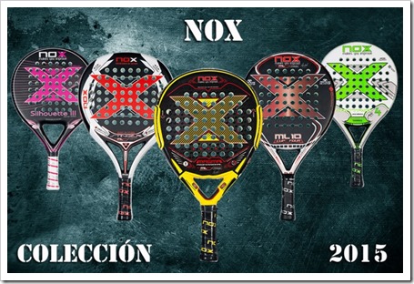 NOX Colección 2015: catálogo completo con todo el material necesario al servicio del pádel.