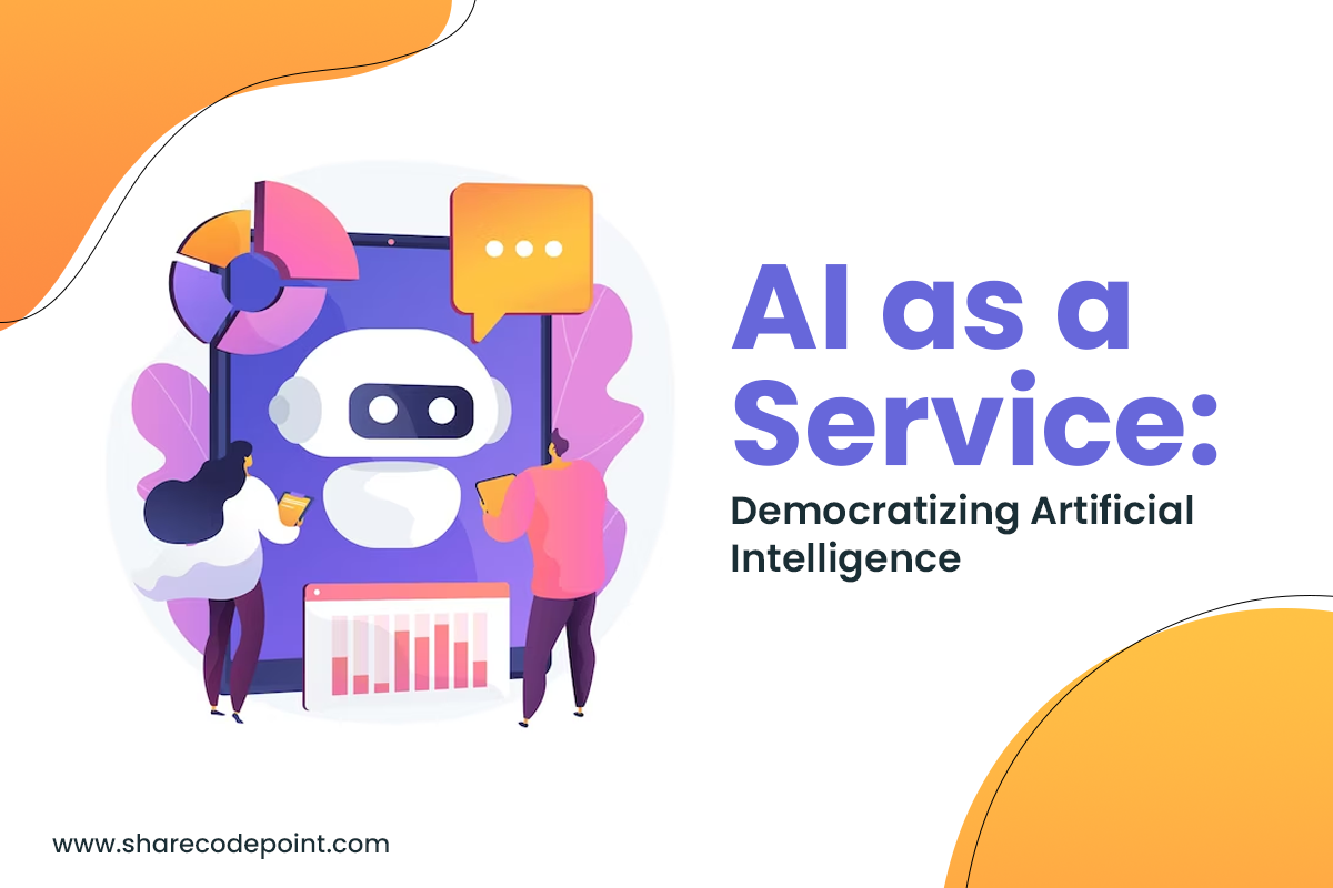AI as a Service Democratizing Artificial Intelligence