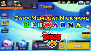 Cara Membuat Nickname Berwarna Di Game Brawl Stars