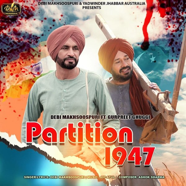 Partition 1947 Debi Makhsoospuri Mp3 Song Download