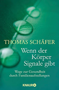 Wenn der Körper Signale gibt: Wege zur Gesundheit durch Familienaufstellungen