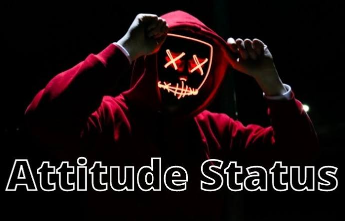 Its me attitude status