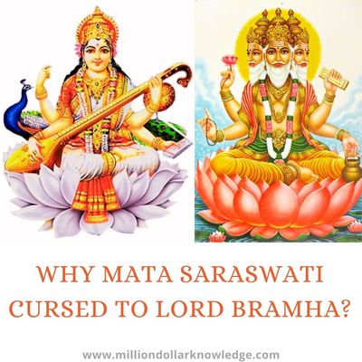 Hindu Mythology: Why Mata Saraswati Cursed to Lord Bramha?