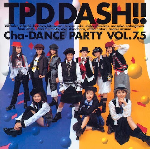 『DASH!! ～Cha-DANCE PARTY VOL.7.5』 TPD DASH!!